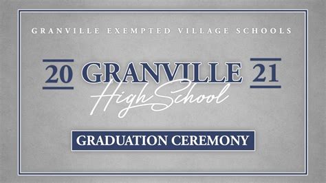 Granville High School | 2021 Graduation Ceremony - YouTube