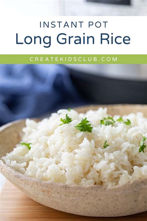 Instant Pot Long Grain White Rice | Create Kids Club