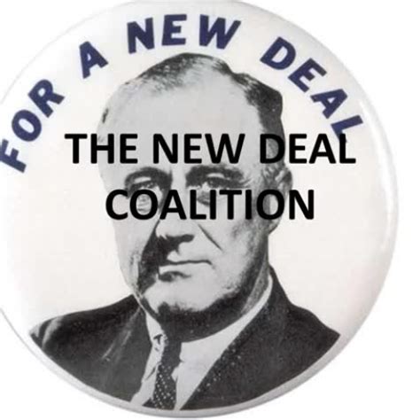 THE NEW DEAL COALITION