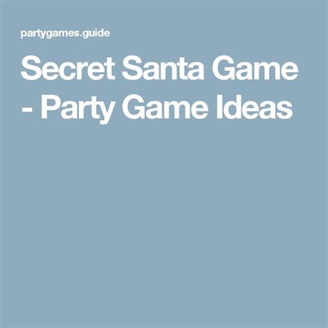 Secret Santa Game - Party Game Ideas | Secret santa game, Santa games, Secret santa