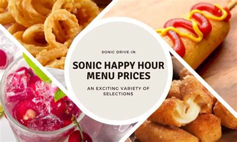 Sonic Happy Hour Menu Prices 2024 - Sonic Drive In Menu Prices