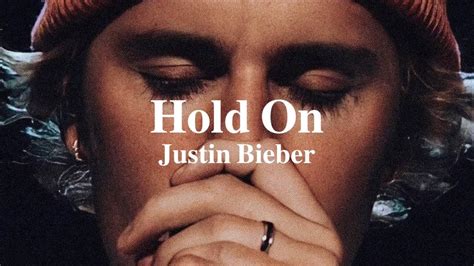 【歌詞和訳】Hold On - Justin Bieber - YouTube