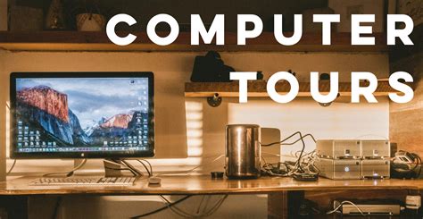 Computer Tours | Holding History