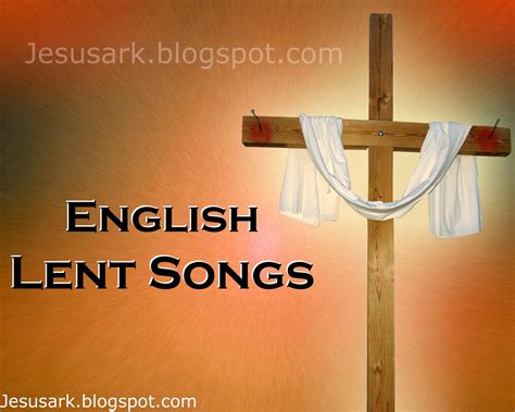 Lent English Christian Songs - JESUS ARK