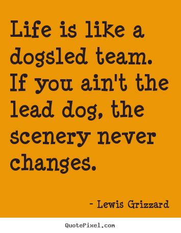 Lewis Grizzard Quotes Life. QuotesGram