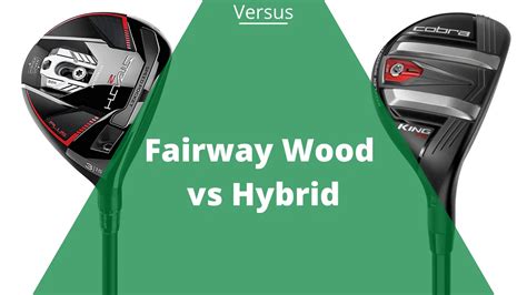 Fairway Wood vs Hybrid: Differences, Pros, Cons