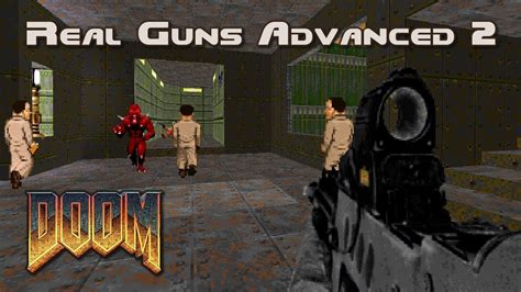 Real Guns Advanced 2 [Mod para Doom] - YouTube