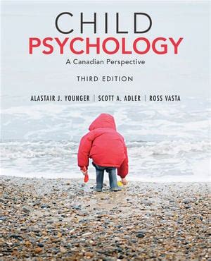 Child Psychology: Third Canadian Edition - information for practice