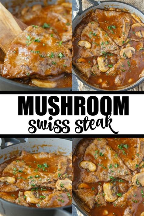 Mushroom Swiss Steak - Simply Stacie