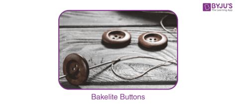 Bakelite - Structure, Monomers, Preparation, Properties, Uses