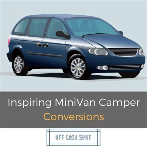 14+ Minivan Camper Conversions to Inspire Your Build & Adventure