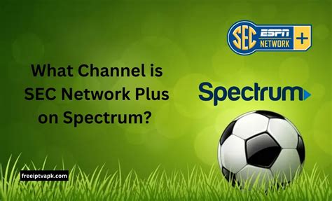 What Channel is SEC Network Plus on Spectrum?