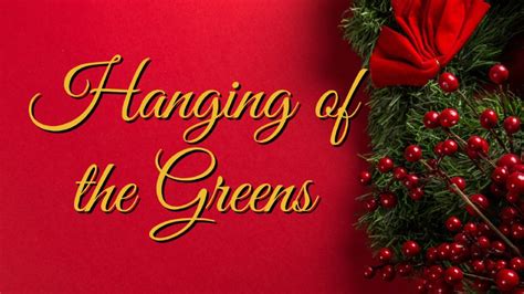 Hanging of the Greens | East Athens Baptist Church