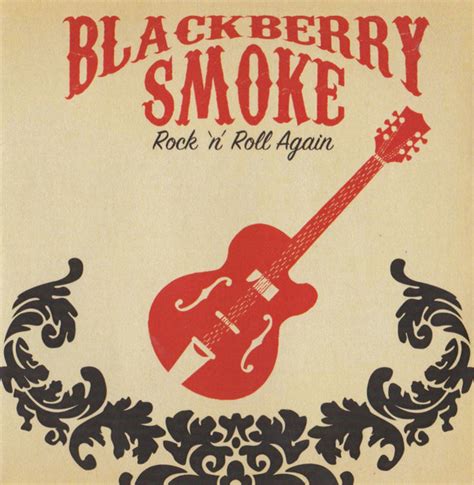 Blackberry Smoke - Rock 'N' Roll Again | Releases | Discogs