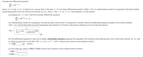 Solved Consider the differential equation dp = kP1 + c. dt | Chegg.com