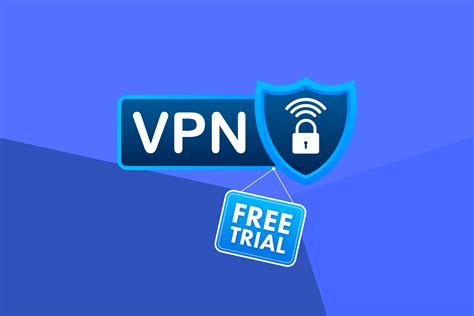 VPNs Ranked By Longest Free Trial [Updated 2024]