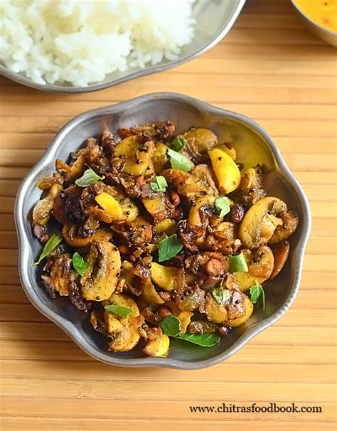 Indian Style Mushroom Stir Fry Recipe – Kalan Poriyal Recipe | Chitra's ...