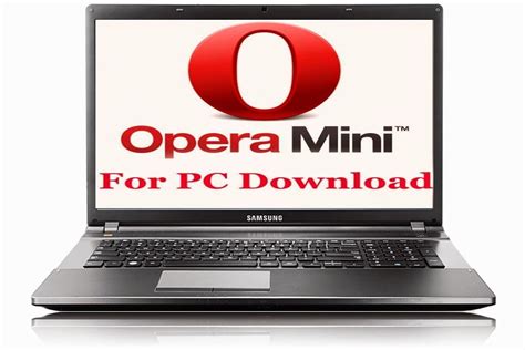 Download Opera Mini Windows 7 - Opera Mini Fast Web Browser For Pc Mac ...