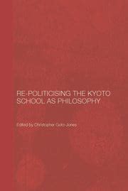 Re-Politicising the Kyoto School as Philosophy - 1st Edition - Christo