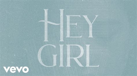 Anne Wilson - Hey Girl (Official Lyric Video) Chords - Chordify