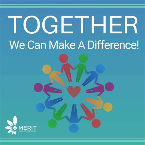 "Together we can make a difference" - volunteer quote MERIT volunteers ...