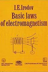 Book Review | Basic Laws of Electromagnetism by IE Irodov