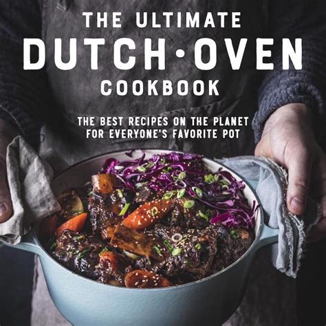 The Ultimate Dutch Oven Cookbook - Nerds with Knives