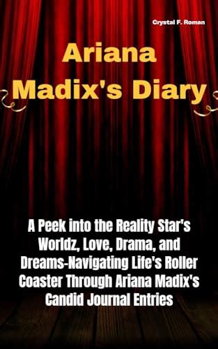 Ariana Madix's Diary: A Peek into the Reality Star's Worldz, Love ...