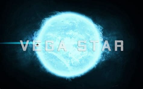 Vega Star – Features and Facts - The Planets