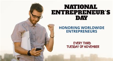 Celebrate National Entrepreneur's Day - Honoring Innovators And Risk-Takers