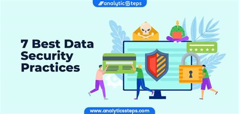 7 Best Data Security Practices | Analytics Steps