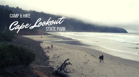 CAMP & HIKE: Cape Lookout State Park on the Oregon Coast | Northwest TripFinder