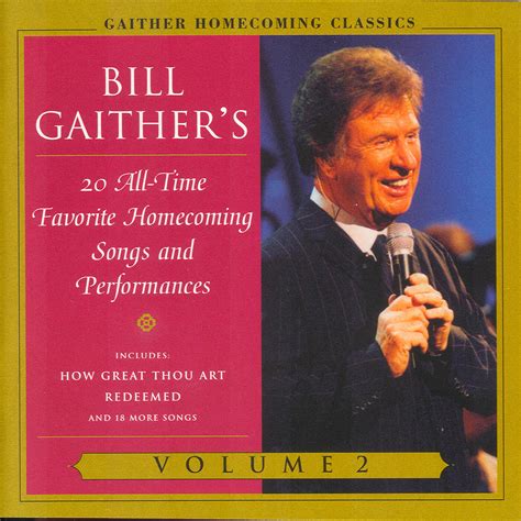 Bill Gaither - Gaither Homecoming Classics Vol.2 | iHeart