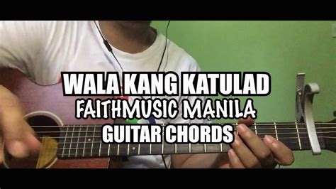 Wala Kang Katulad Chords Faithmusic