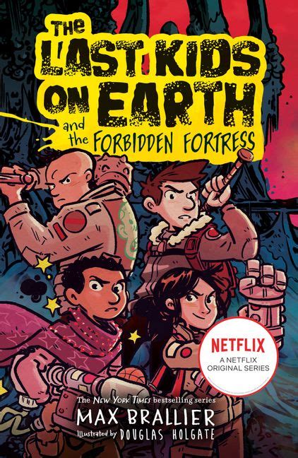 The Last Kids on Earth and the Forbidden Fortress :HarperCollins Australia