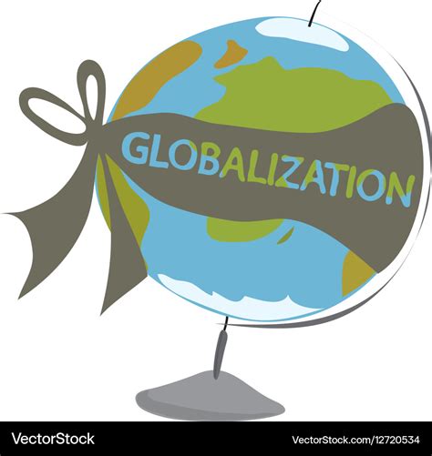 Globalization Royalty Free Vector Image - VectorStock