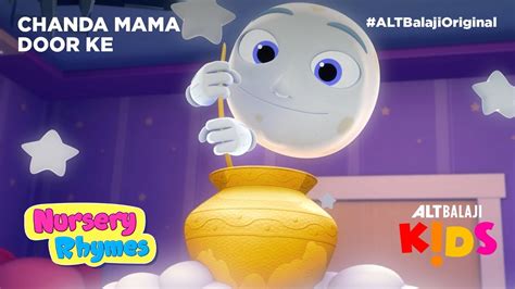 Nursery Rhymes | CHANDA MAMA DOOR KE | Now streaming on ALTBalaji - YouTube