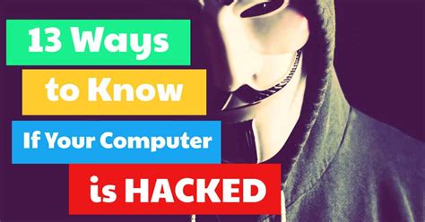 13 Ways to Know if Your Computer is Hacked - Dynamic Web Training