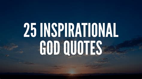 25 Inspirational God Quotes