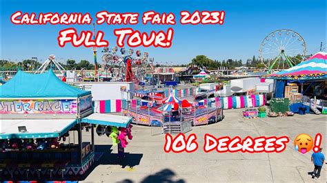 2023 CALIFORNIA STATE FAIR & FOOD FESTIVAL TOUR IN SACRAMENTO CAL EXPO! - YouTube