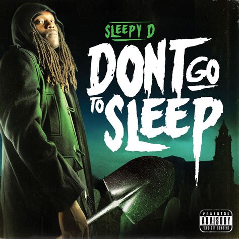 Sleepy D - Don't Go To Sleep CD – EMPIRE