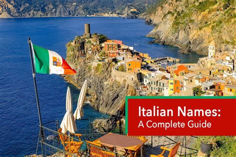 Italian Names: A Complete Guide with Facts And Inspiration – Very Many Names