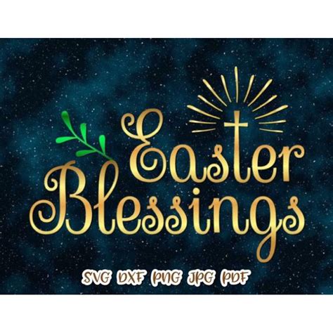 Easter Blessings Christian Cross Clipart Sign SVG File for Cricut