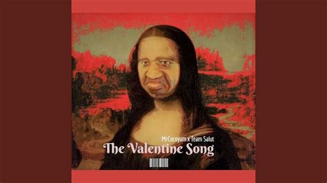 The Valentine Song - YouTube