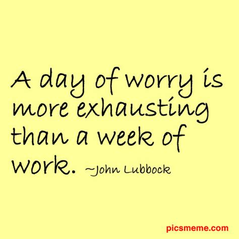 quotes to remember: Worry Quotes