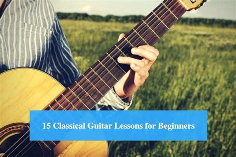 15 Best Classical Guitar Lessons for Beginners Review 2022 - CMUSE