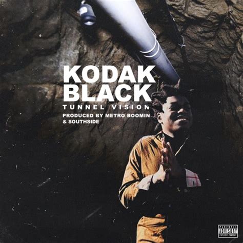 Kodak Black – Tunnel Vision Lyrics | Genius Lyrics