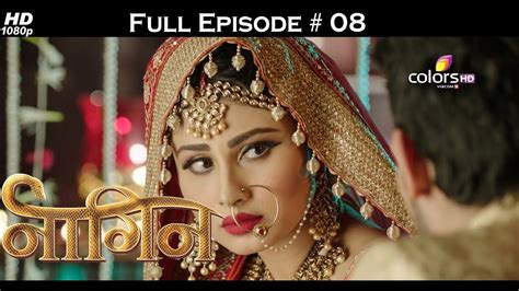 Naagin - Full Episode 8 - With English Subtitles - YouTube