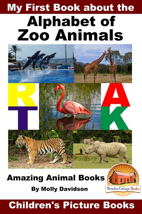 My First Book about the Alphabet of Zoo Animals: Amazing Animal Books - Children's Picture Books ...