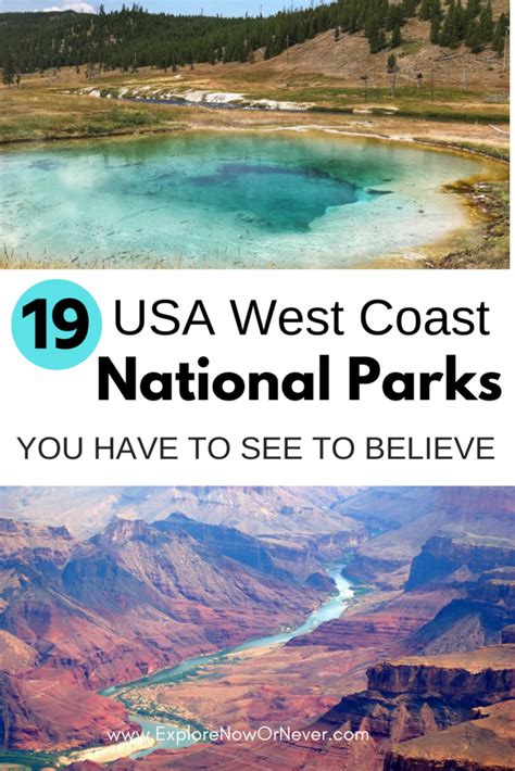 26 AMAZING Western US and West Coast National Parks (2023) + Map - Explore Now Or Never